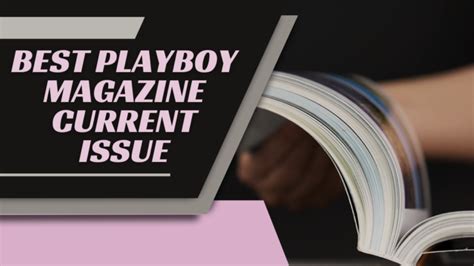 playboy back issues|Recent issues of Playboy Magazine.